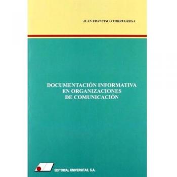 Documentación informativa en organizaciones de comunicación