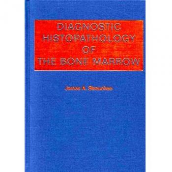 Diagnostic Histopathology of the Bone Marrow