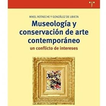 Museología y conservación de arte contemporáneo: un conflicto de intereses: 299