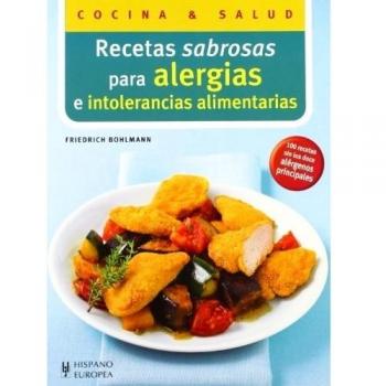 Recetas sabrosas para alergias e intolerancias alimentarias