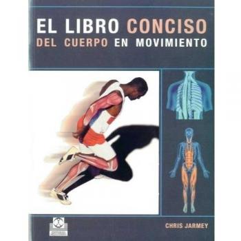 Libro conciso del cuerpo en movimiento, El