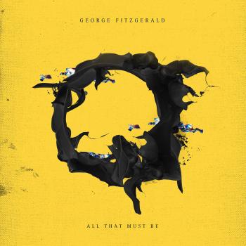 All That Must Be - George Fitzgerald