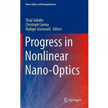Progress in Nonlinear Nano-Optics