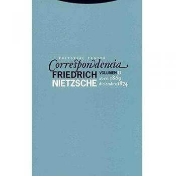 Correspondencia - Volumen 2 - Friedrich Nietzsche