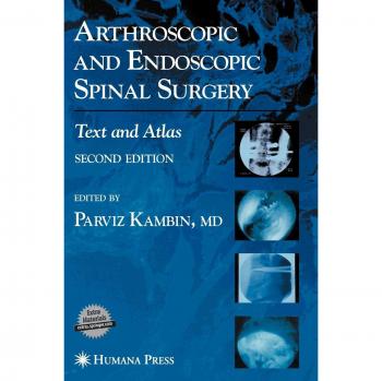 Minimally Invasive Spinal Surgery: Text and Atlas