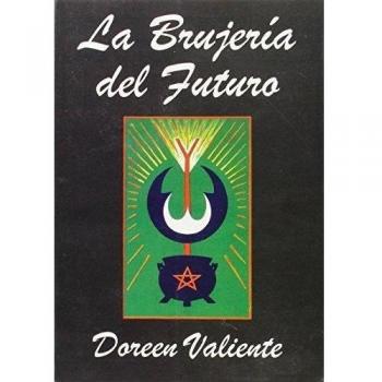 Brujería del futuro - Valiente