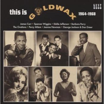 This Is Goldwax 1964-1968 (CD) - Varios Artistas, colección de música soul y R&B, incluye grabaciones de la etiqueta Goldwax de los años 1964 a 1968