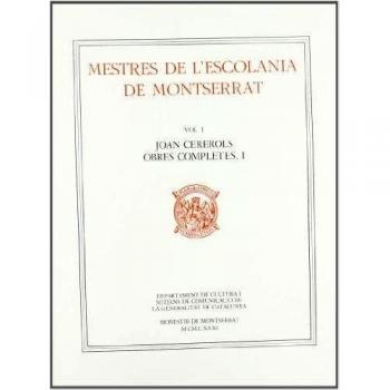 Mestres de l'Escolania de Montserrat, Volum I. Joan Cererols, I