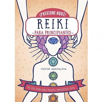 REIKI: Para principiantes
