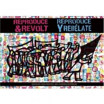 Reproduce and Revolt