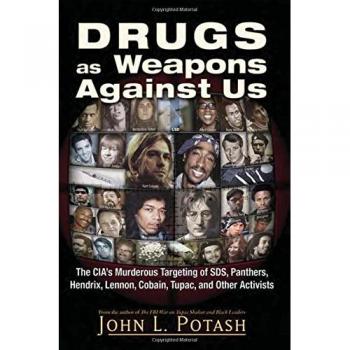 DRUGS AS WEAPONS AGAINST US