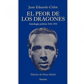 El peor de los dragones: Antología poética 1943-1973: 340