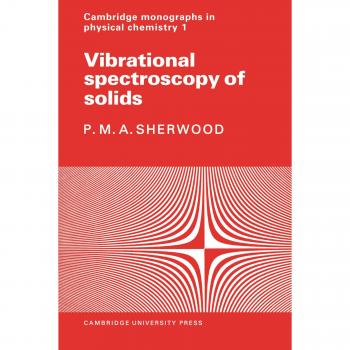 Espectroscopía Vibracional de Sólidos (Monografías de Cambridge en Química Física, Volumen 1)
