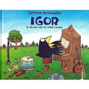 IGOR EL PÁJARO QUE NO SABÍA CANTAR