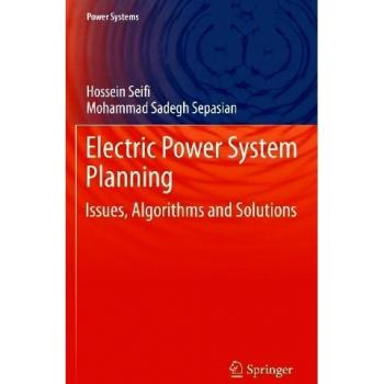 Electric Power System Planning: Algorithms and Solutions for Efficient Energy Management