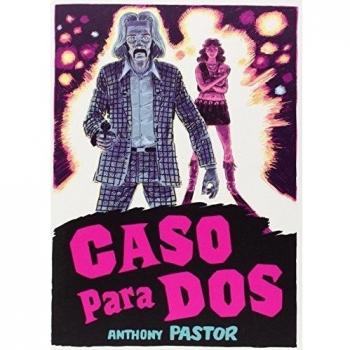 Caso para dos - Anthony Pastor