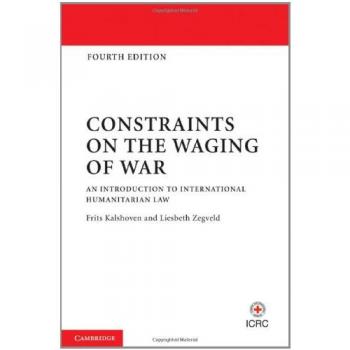 Introducción a la Ley Humanitaria Internacional: Limitaciones en el Desarrollo de la Guerra - 4ª Edición, Tapa Dura, Cambridge