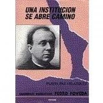 Una institucion Se Abre Camino: 6