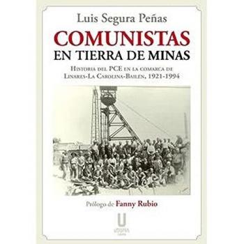 COMUNISTAS EN TIERRA DE MINAS