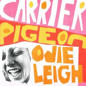 Carrier Pigeon - Odie Leigh (CD)