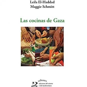 Las cocinas de Gaza: Un viaje culinario por Palestina: 4