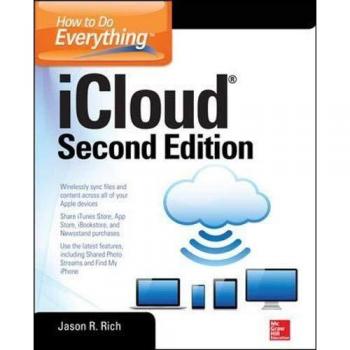 How to Do Everything: iCloud, Second Edition: 2