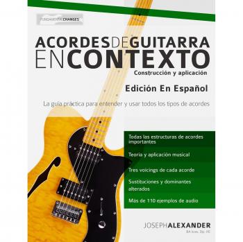Acordes de guitarra en contexto: Construcción y aplicación: 2
