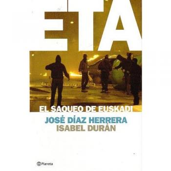 ETA. El saqueo de Euskadi