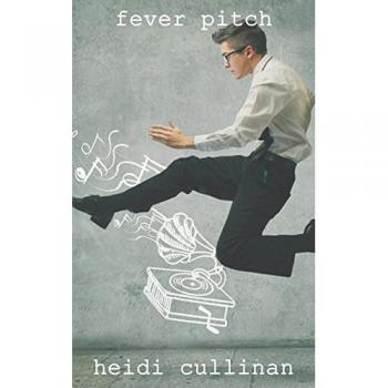 Fever Pitch: Love Lessons Book 2 by Heidi Cullinan