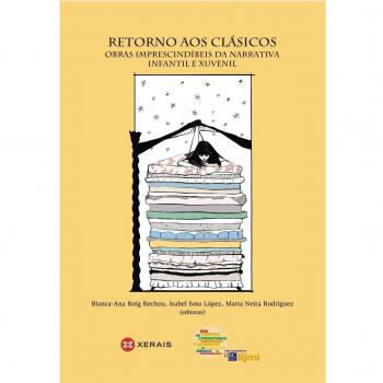 Retorno aos clásicos: Obras imprescindíbeis da narrativa infantil e xuvenil