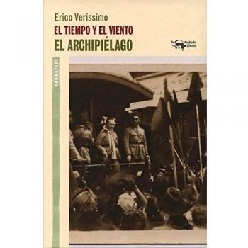 El tiempo y el viento - El archipiélago