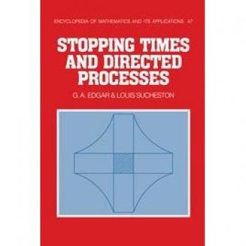 Tempos de Parada y Procesos Dirigidos (Enciclopedia de Matemáticas y sus Aplicaciones, Volumen 47)