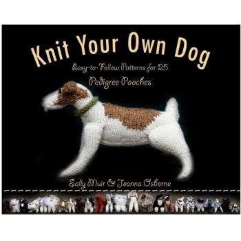 Muir, S: Knit Your Own Dog