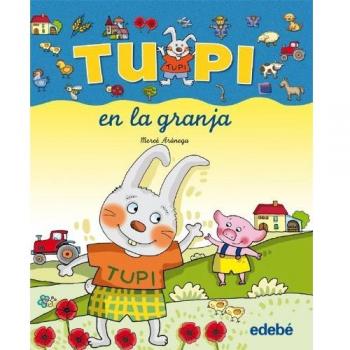 TUPI en la granja