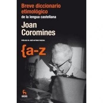 Breve diccionario etimológico de la lengua castellana