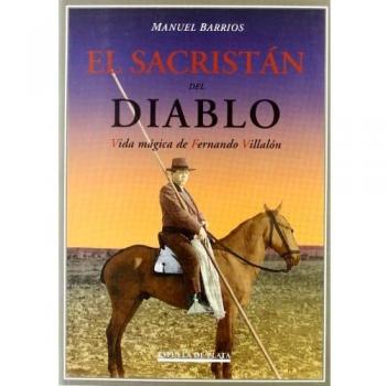 Sacristan Del Diablo: Vida mágica de Fernando Villalón