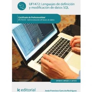Lenguajes de definición y modificación de datos sql. ifct0310 - administración de bases de datos