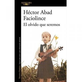 El olvido que seremos