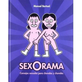SEXORAMA. Consejos sexuales para chavalas y chavales