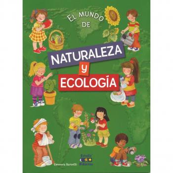 EL MUNDO DE. NATURALEZA Y ECOLOGÍA