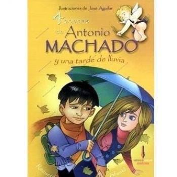4 Poemas De Antonio Machado Y Una