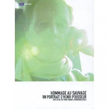 Hommage Au Sauvage: A Portrait of Henri Pousseur - DVD Edition