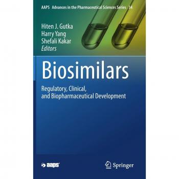 Biosimilars: Regulatory, Clinical, and Biopharmaceutical Development