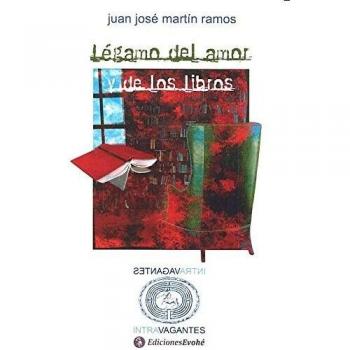 Legamo del Amor y de los Libros - Edición Especial Juan José Martín Ramos, Evohe Ediciones 1970
