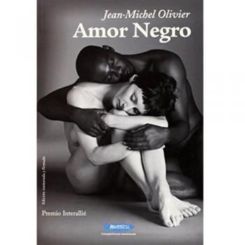 Amor Negro: Premio Interallié - Novela Francesa de Narrativa