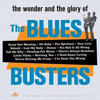 The Wonder And Glory Of The Blue Busters