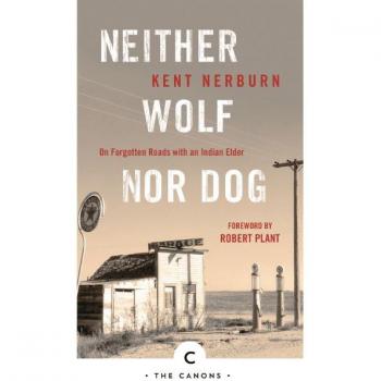 Ningún Lobo Ni Perro: En Caminos Olvidados con un Anciano Indígena