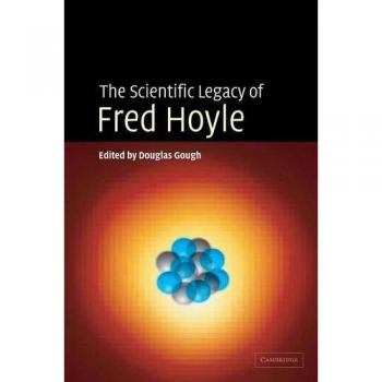 El Legado Científico de Fred Hoyle: Teoría Estelar y Evolución Cósmica