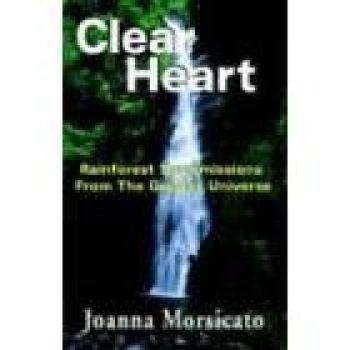 Corazón Claro: Transmisiones de la Selva del Gran Universo (Tapa Blanda)