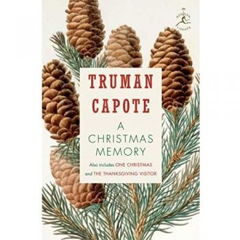 Truman Capote's A Christmas Memory: Complete Collection of Holiday Stories (Modern Library Edition)